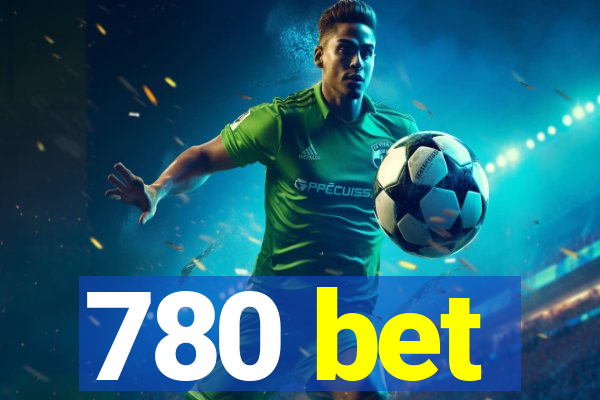 780 bet